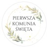 Naklejki komunijne PIERWSZA KOMUNIA ŚWIĘTA okrągłe 4cm Prezent 24 szt.