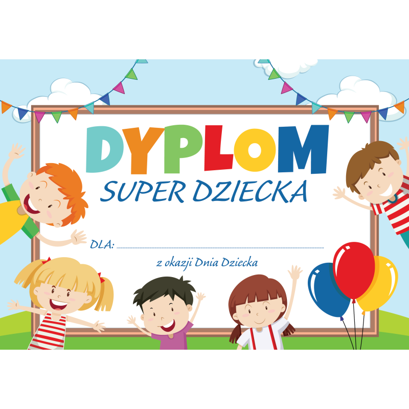 Dyplom dla Super dziecka na Dzień Dziecka Dziecko Prezent A5