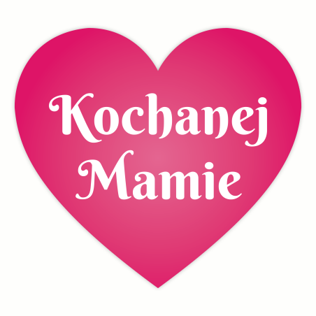 Naklejki Kochanej Mamie, serduszka, 24 sztuki