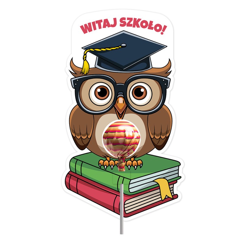 Opakowanie na lizaka WITAJ SZKOŁO pasowanie na ucznia sowa prezent