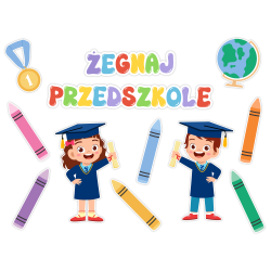 Dekoracja na zakończenie roku ŻEGNAJ PRZEDSZKOLE 12 el.