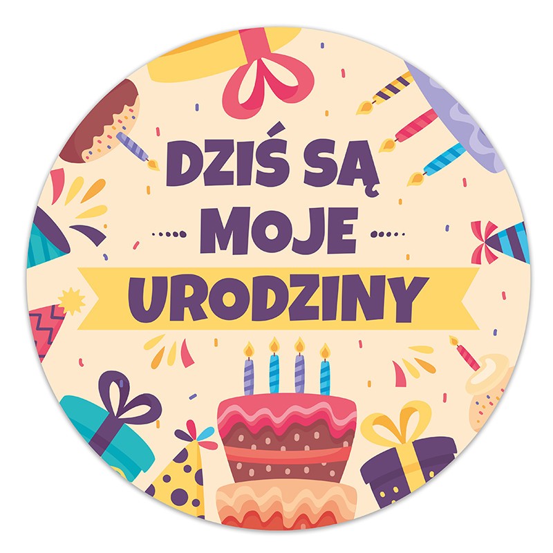 Naklejki Okolicznościowe URODZINOWE - DZIŚ SĄ MOJE URODZINY prezent 24 szt.