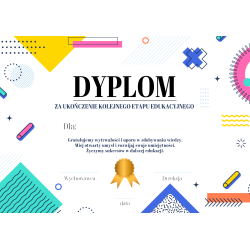 DYPLOM ukończenia kolejnej klasy etapu szkoły
