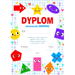 DYPLOM ukończenia ZERÓWKI kolorowe kształty